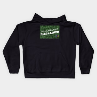 I Am a Walking Disclaimer Kids Hoodie